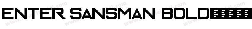 Enter Sansman Bold字体转换